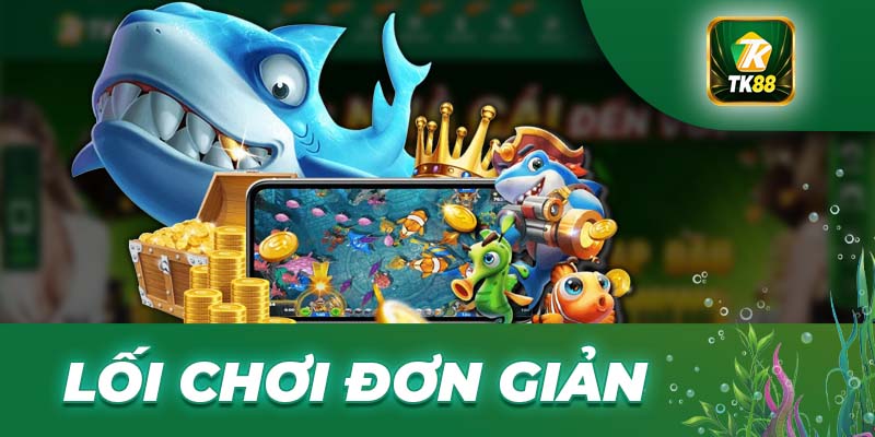 Lối chơi đơn giản giúp em dễ tiếp cận và thắng lớn