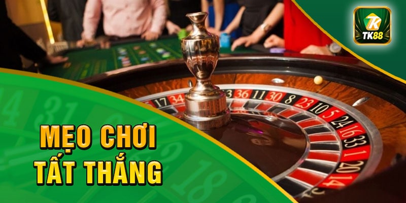 TK88 mách bạn mẹo chơi Roulette tất thắng