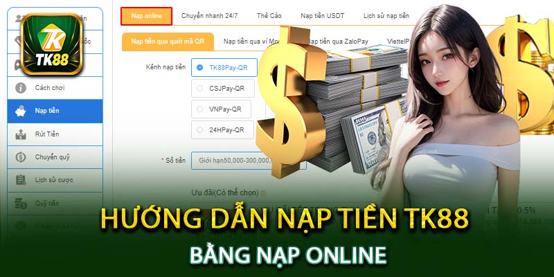 Hướng dẫn nạp tiền TK88 bằng nạp online