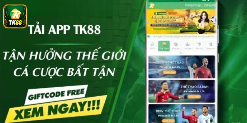 Thông tin vì sao cần tải app TK88