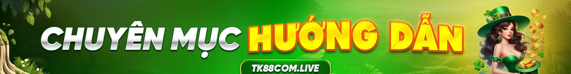 tk88-banner-huong-dan